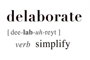 delaborate definition by creator, Odin Matteson delaborate definition
